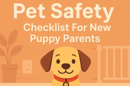 Pet Safety Checklist For New Puppy Parents